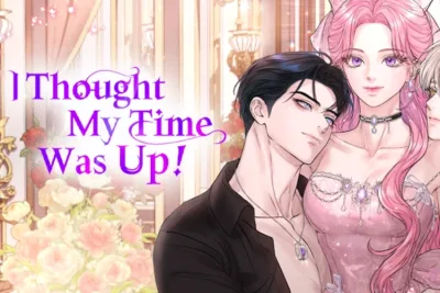 Só me restam 3 meses de vida! Manhwa I Thought My Time Was Up! o Capítulo Completo em Scan PT-BR